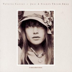 Valerie Carter - Just A Stone's Throw Away