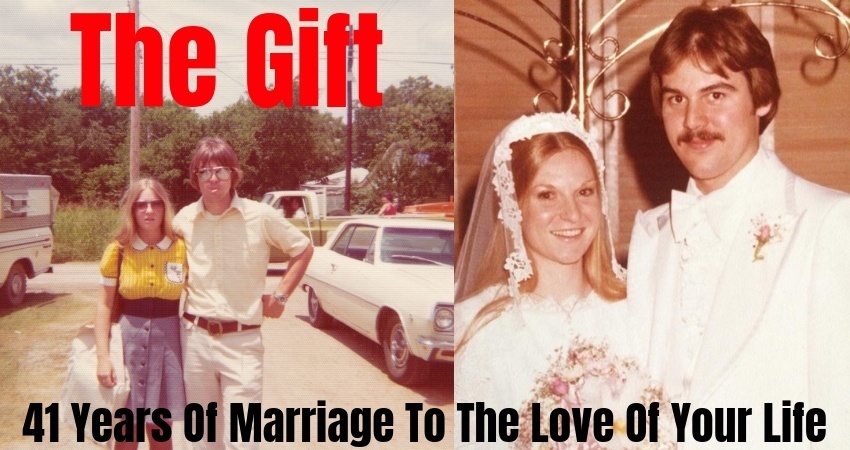 The Gift: 41 Years Of Marriage To The Love Of Your Life - 5018 - LEANING TOWARD WISDOM
