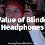 The Value of Blinders & Headphones - LTW5037