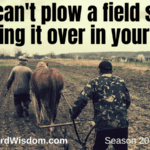 “You Can't Plow A Field Simply By Turning It Over In Your Mind” (Season 2020, Episode 1)