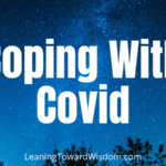 Coping With Covid (Season 2020 Episode 4)