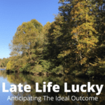 Late-Life Lucky: Anticipating The Ideal Outcome (Season 2020, Episode 14)