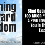 Blind Optimism, Not-Too-Much Practicality &  A Plan That So Boxes You In There's No Escape (Season 2021, Episode 9)