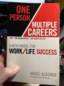 One Person / Multiple Careers by Marci Alboher