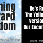Re's Retreat, The Yellow Studio Version 3.0 & Our Encore Chapter