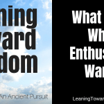 What To Do When Enthusiasm Wanes
