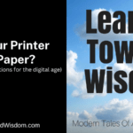 Does Your Printer Have Paper? (and other urgent questions for the digital age)