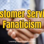 Customer Service Fanaticism