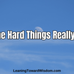 Do The Hard Things Really Well