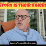 The Stories They’ll Never Know…Unless You Tell Them