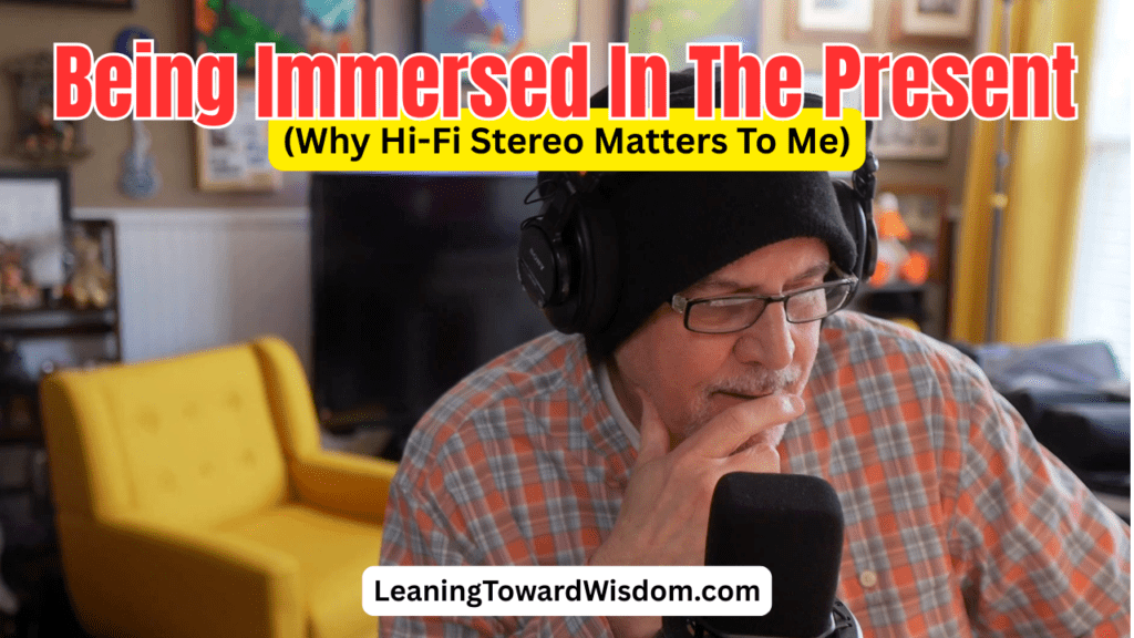 Being Immersed In The Present